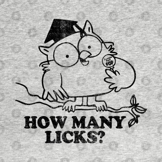 HOW MANY LICKS? by ROBZILLA